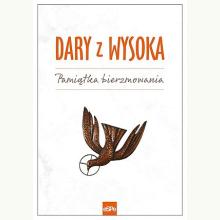 Dary z wysoka. Pamiątka bierzmowania, 9788382010176