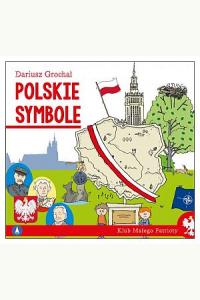 Klub Małego Patrioty. Polskie symbole