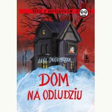 Dom na odludziu, 9788382083125 K Dom na odludziu, 9788382083125 K