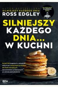 Silniejszy każdego dnia... w kuchni