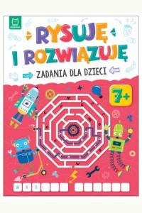 Rysuję i rozwiązuję. Zadania dla dzieci 7+