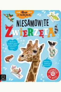 Niesamowite zwierzęta. Album z naklejkami