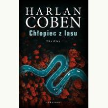 Chłopiec z lasu, 9788382151954 Chłopiec z lasu, 9788382151954