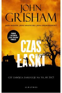 Czas łaski. Cykl Jake Brigance