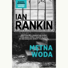Mętna woda. Cykl Inspektor Rebus. Tom 2, 9788382158892 Mętna woda. Cykl Inspektor Rebus. Tom 2, 9788382158892
