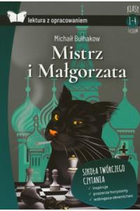 Mistrz i Małgorzata (lektura z opracowaniem)