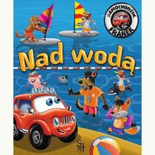 Samochodzik Franek. Nad wodą, 9788382227666 Samochodzik Franek. Nad wodą, 9788382227666