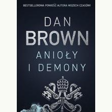 Anioły i demony, 9788376596921 Anioły i demony, 9788376596921