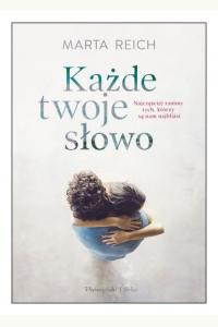 Każde twoje słowo