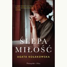 Ślepa miłość, 9788382342079 Ślepa miłość, 9788382342079