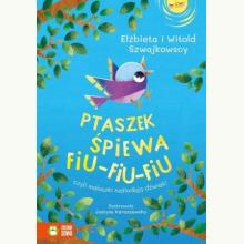Ptaszek śpiewa fiu-fiu-fiu czyli maluszki naśladują dźwięki, 9788382400762 Ptaszek śpiewa fiu-fiu-fiu czyli maluszki naśladują dźwięki, 9788382400762