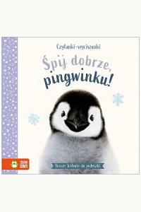 Czytanki-wyciszanki. Śpij dobrze, pingwinku