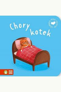 Moje pierwsze bajeczki. Chory kotek