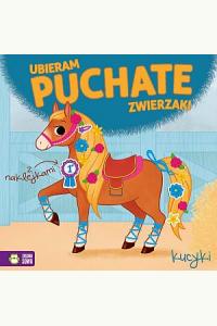 Ubieram puchate zwierzaki. Kucyki