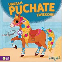 Ubieram puchate zwierzaki. Kucyki, 9788382404029