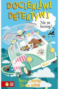 Dociekliwi detektywi. No to lecimy!