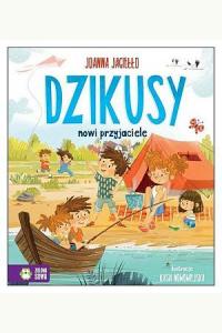 Dzikusy. Nowi przyjaciele