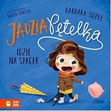 Jadzia Pętelka idzie na spacer, 9788382991666 Jadzia Pętelka idzie na spacer, 9788382991666