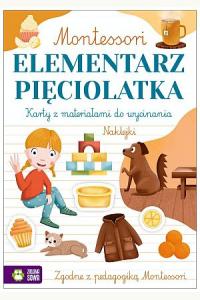 Montessori. Elementarz pięciolatka