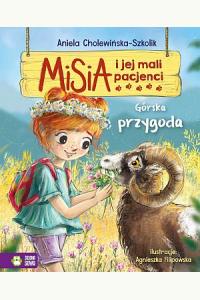 Misia i jej mali pacjenci. Górska przygoda
