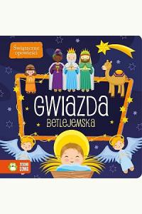 Świąteczne opowieści. Gwiazda Betlejemska