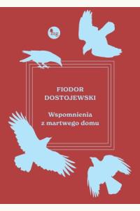 Wspomnienia z martwego domu