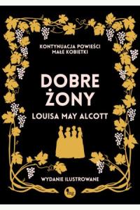 Dobre żony (wydanie ilustrowane)