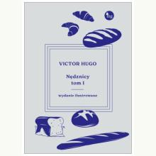 Nędznicy. Tom 1 (wydanie ilustrowane), 9788377798591