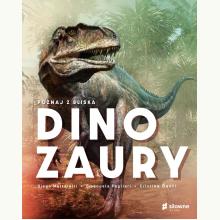 Poznaj z bliska dinozaury, 9788382512748 Poznaj z bliska dinozaury, 9788382512748