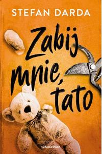 Zabij mnie, tato