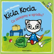 Kicia Kocia. Co zasiejemy w ogródku?, 9788382650907 Kicia Kocia. Co zasiejemy w ogródku?, 9788382650907