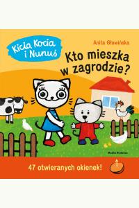 Kicia Kocia i Nunuś. Kto mieszka w zagrodzie?
