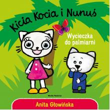 Kicia Kocia i Nunuś. Wycieczka do palmiarni, 9788382655001 Kicia Kocia i Nunuś. Wycieczka do palmiarni, 9788382655001
