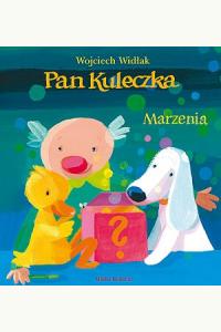Pan Kuleczka. Marzenia