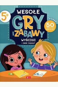 Wesołe gry i zabawy. Wyścigi i inne zabawy