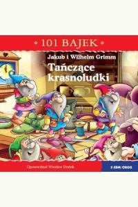101 bajek. Tańczące krasnoludki