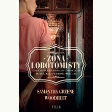 Żona Lobotomisty, 9788382802658 Żona Lobotomisty, 9788382802658