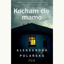 Kocham cię, mamo, 9788382805130 Kocham cię, mamo, 9788382805130