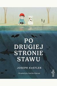 Po drugiej stronie stawu