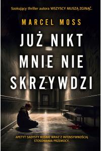 Już nikt mnie nie skrzywdzi