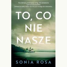 To, co nie nasze, 9788382808261