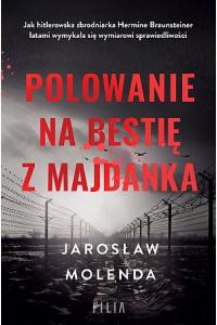 Polowanie na bestię z Majdanka