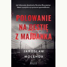 Polowanie na bestię z Majdanka, 9788382808803