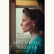 Mój ojciec nazista, 9788382808858 Mój ojciec nazista, 9788382808858