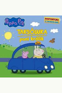 Świnka Peppa. Historyjki z okienkami. Taksówka pani królik