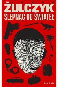 Ślepnąc od świateł