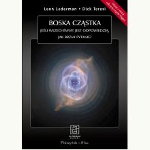 Boska cząstka. Jeśli Wszechświat jest odpowiedzią, jak brzmi pytanie?, 9788382953381 Boska cząstka. Jeśli Wszechświat jest odpowiedzią, jak brzmi pytanie?, 9788382953381
