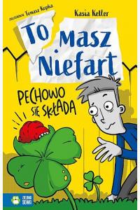 Tomasz Niefart. Pechowo się składa