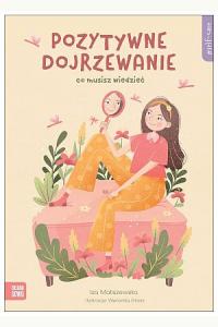 Self-care. Pozytywne dojrzewanie