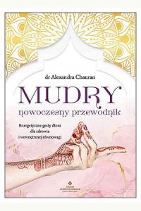 Mudry - nowoczesny przewodnik